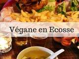 Où manger végane en Ecosse